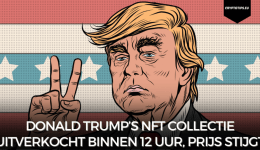 Donald Trump’s NFT collectie uitverkocht binnen 12 uur, prijs stijgt