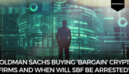 Goldman Sachs Buying ‘Bargain’ Crypto Firms And When Will SBF Be Arrested?