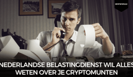 Nederlandse Belastingdienst wil alles weten over je cryptomunten