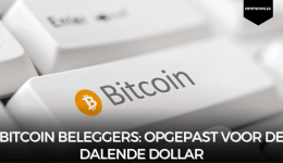 Bitcoin beleggers: opgepast voor de dalende dollar