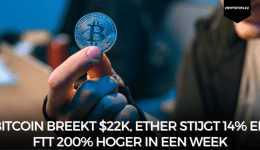 Bitcoin breekt $22k, Ether stijgt 14% en FTT 200% hoger in een week