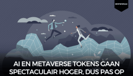 AI en Metaverse tokens gaan spectaculair hoger, dus pas op