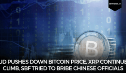 FUD pushes down Bitcoin price, XRP continues climb, SBF tried to bribe Chinese officials