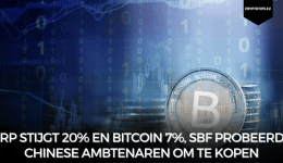 XRP stijgt 20% en Bitcoin 7%, SBF probeerde Chinese ambtenaren om te kopen