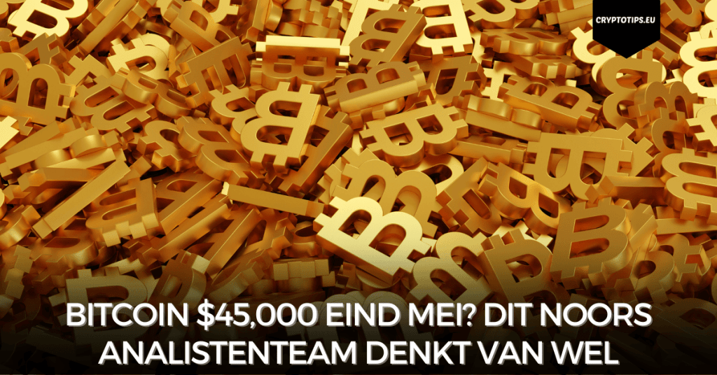 Bitcoin $45,000 eind mei? Dit Noors analistenteam denkt van wel