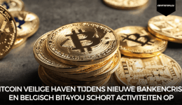 Bitcoin veilige haven tijdens nieuwe bankencrisis en Belgisch Bit4You schort activiteiten op