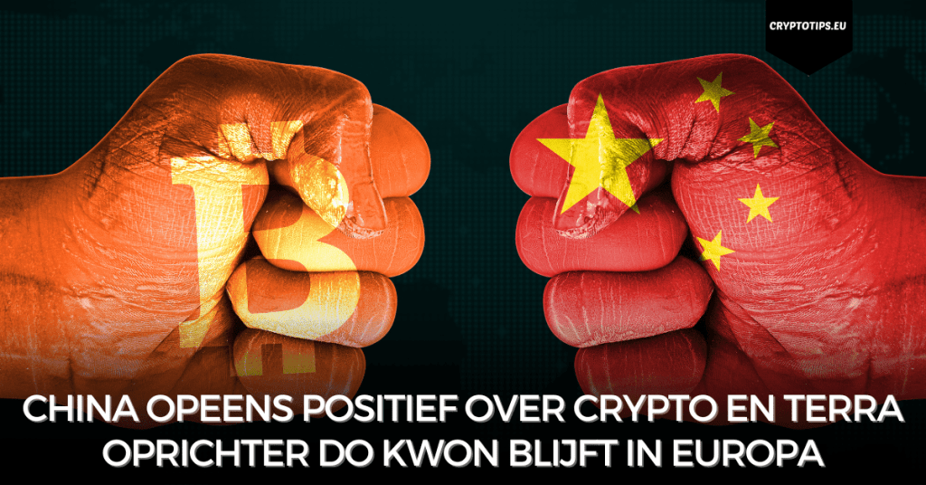 China opeens positief over crypto en Terra oprichter Do Kwon blijft in Europa