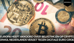 Europa heeft akkoord over belastingen op crypto terwijl Nederlands verzet tegen digitale Euro groeit