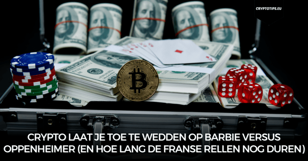 Crypto laat je toe te wedden op Barbie versus Oppenheimer (en hoe lang de Franse rellen nog duren)