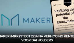 Maker (MKR) stijgt 22% na verhoging rentes voor DAI holders