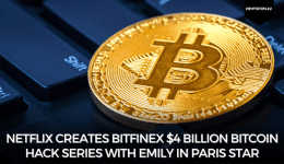 Netflix creates Bitfinex $4 billion Bitcoin hack series with Emily In Paris star