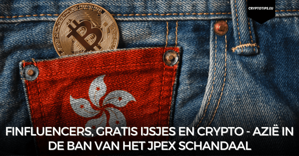 Finfluencers, gratis ijsjes en crypto - Azië in de ban van het JPEX schandaal