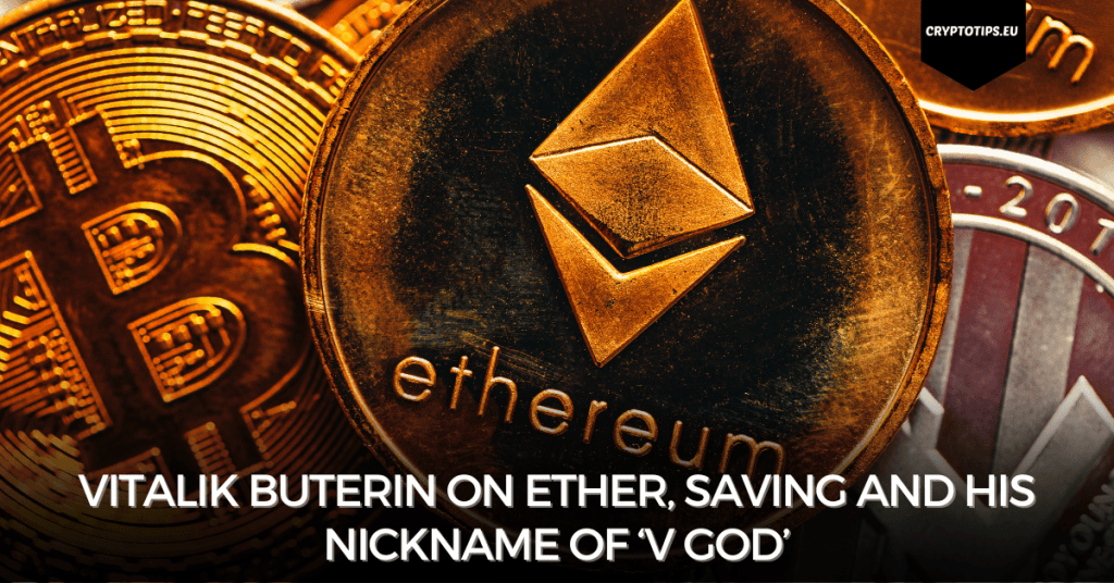 Vitalik Buterin on Ether, saving and his nickname of ‘V God’