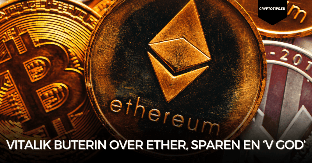 Vitalik Buterin over Ether, sparen en ‘V God’