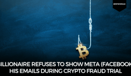 Billionaire refuses to show Meta (Facebook) his emails during crypto fraud trial