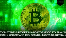 Bitcoin starts ‘Uptober’ in a positive mood, FTX trial will finally kick off and JPEX scandal moves to Australia