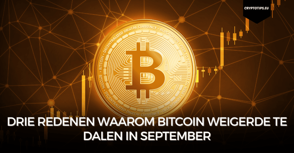 Drie redenen waarom Bitcoin weigerde te dalen in September