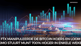 FTX manipuleerde de Bitcoin koers en Loom FOMO stuurt munt 700% hoger in enkele weken