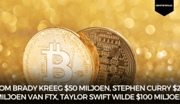 Tom Brady kreeg $50 miljoen, Stephen Curry $28 miljoen van FTX, Taylor Swift wilde $100 miljoen