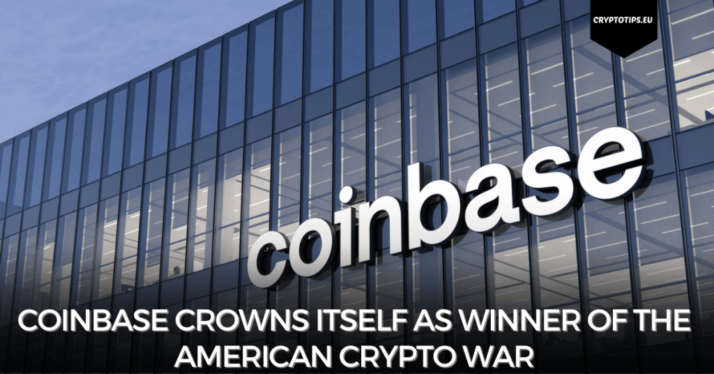 Coinbase crowns itself as winner of the American crypto war