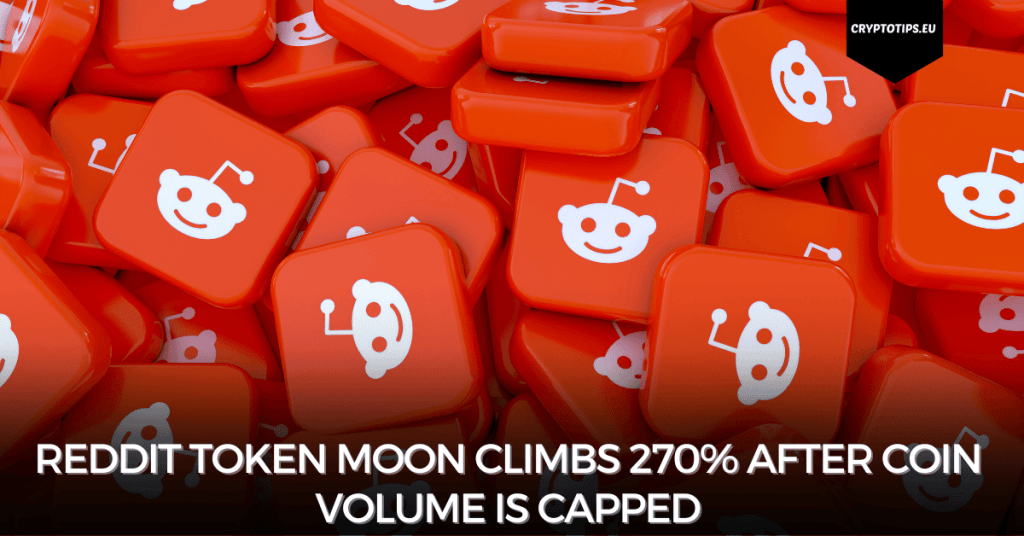 Reddit token MOON climbs 270% after coin volume is capped