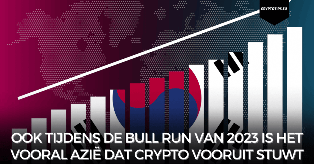 Ook tijdens de bull run van 2023 is het vooral Azië dat crypto vooruit stuwt