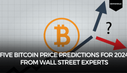 Five Bitcoin price predictions for 2024 from Wall Street experts